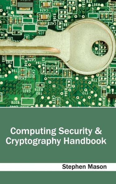 Computing Security & Cryptography Handbook