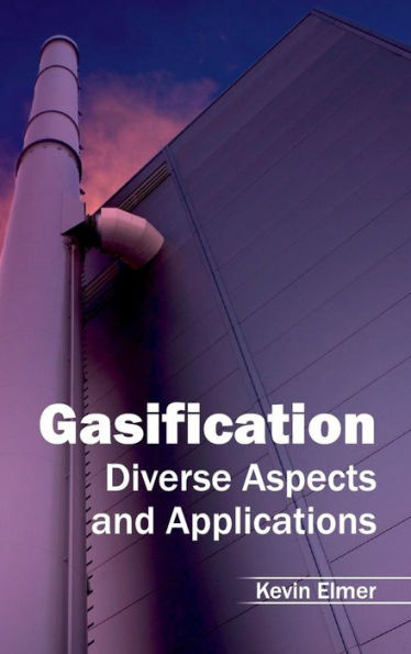 Gasification: Diverse Aspects and Applications