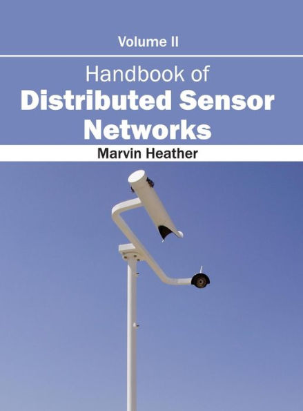 Handbook of Distributed Sensor Networks: Volume II