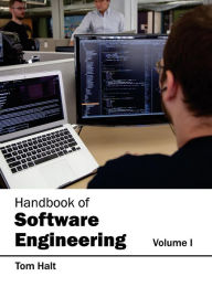 Title: Handbook of Software Engineering: Volume I, Author: Tom Halt