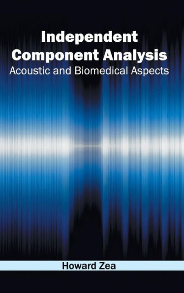 Independent Component Analysis: Acoustic and Biomedical Aspects