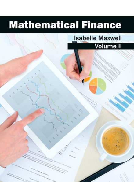 Mathematical Finance: Volume II