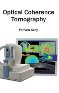 Title: Optical Coherence Tomography, Author: Steven Gray
