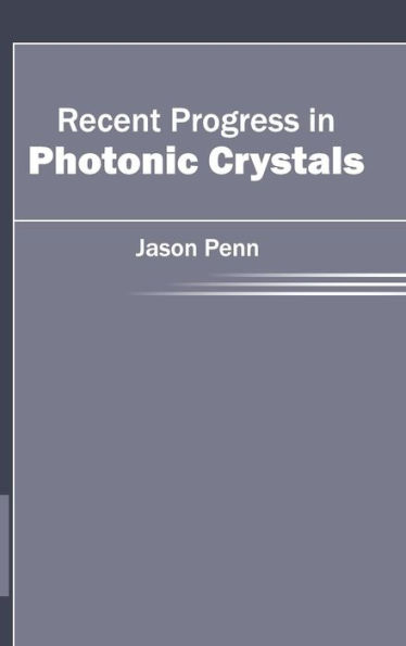 Recent Progress in Photonic Crystals