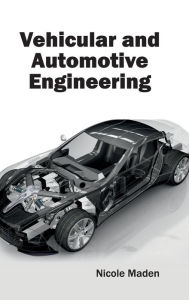 Title: Vehicular and Automotive Engineering, Author: Nicole Maden