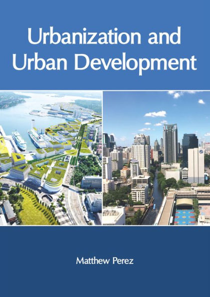 Urbanization and Urban Development