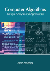 Title: Computer Algorithms: Design, Analysis and Applications, Author: Aaron Armstrong