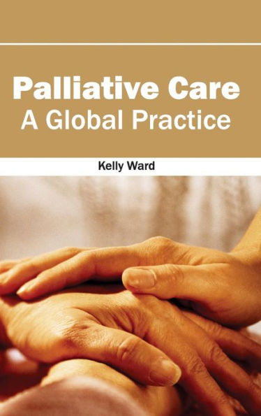 Palliative Care: A Global Practice