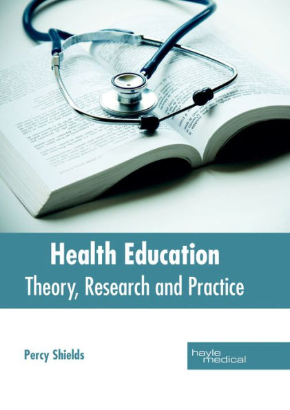 Health Education: Theory, Research and Practice