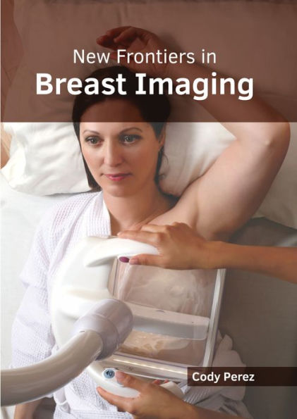 New Frontiers in Breast Imaging