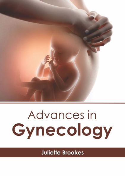 Advances in Gynecology