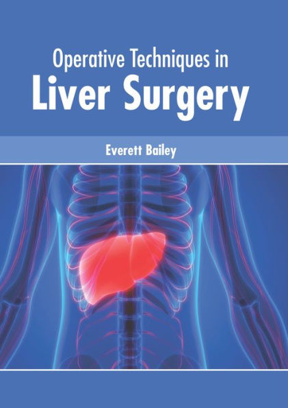 Operative Techniques in Liver Surgery