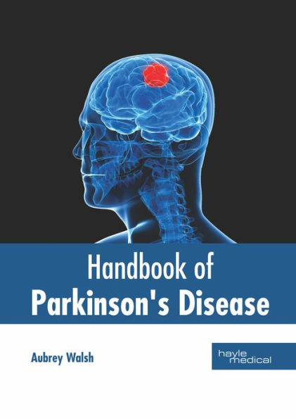 Handbook of Parkinson's Disease