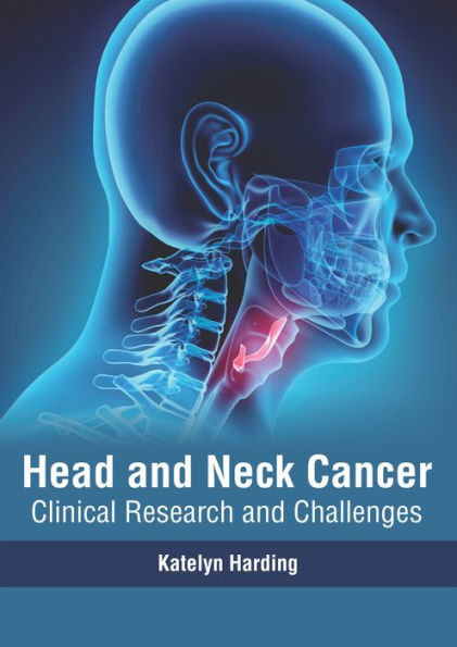 Head and Neck Cancer: Clinical Research and Challenges