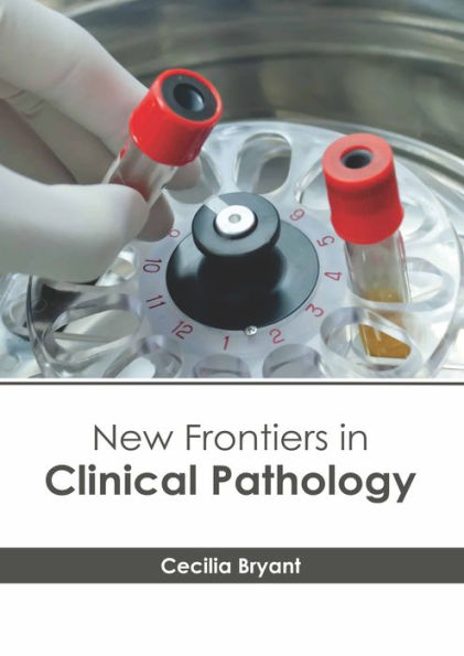 New Frontiers in Clinical Pathology