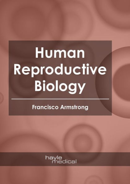 Human Reproductive Biology