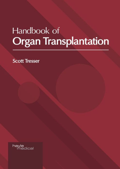 Handbook of Organ Transplantation