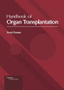 Handbook of Organ Transplantation