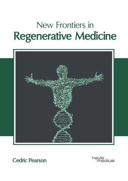 New Frontiers in Regenerative Medicine