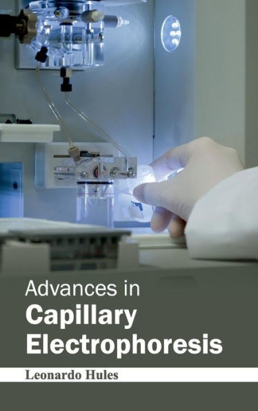 Advances in Capillary Electrophoresis