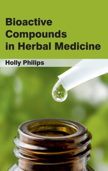 Bioactive Compounds in Herbal Medicine