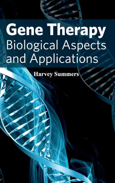 Gene Therapy: Biological Aspects and Applications