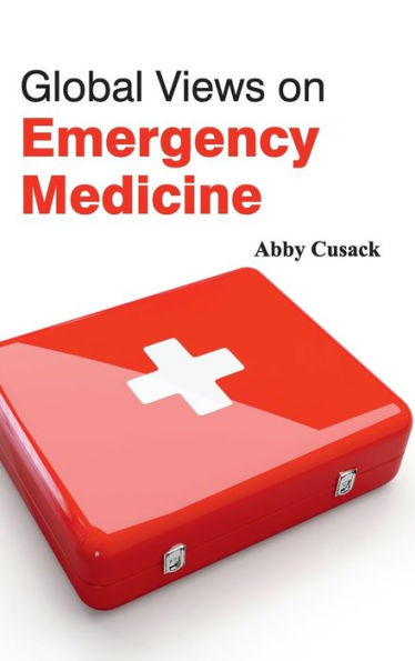 Global Views on Emergency Medicine