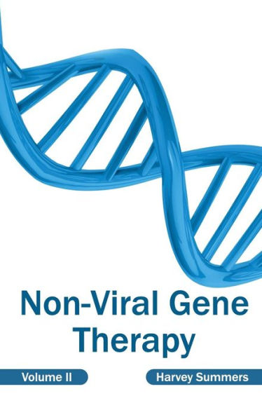 Non-Viral Gene Therapy: Volume II