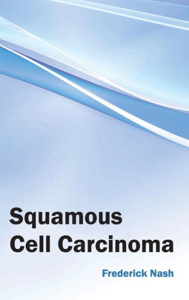 Squamous Cell Carcinoma