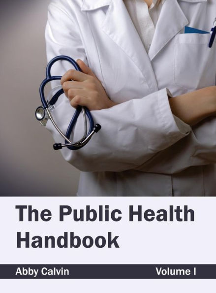 Public Health Handbook: Volume I