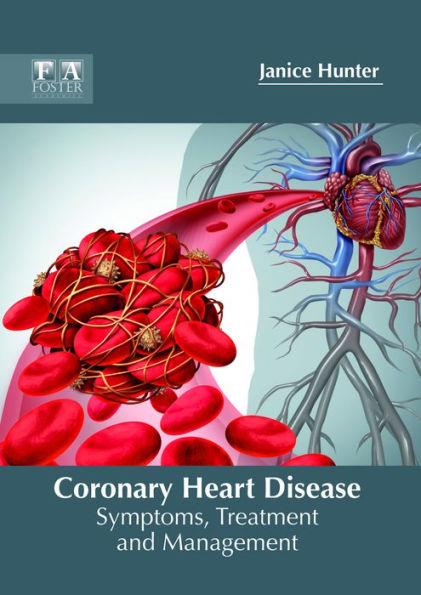 Coronary Heart Disease: Symptoms, Treatment and Management