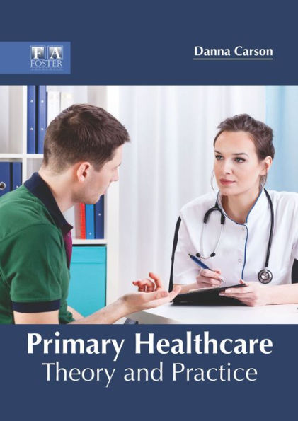 Primary Healthcare: Theory and Practice