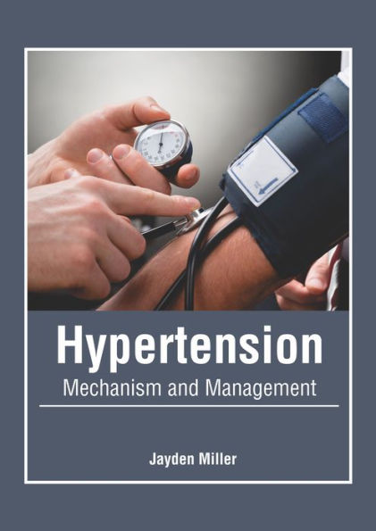 Hypertension: Mechanism and Management
