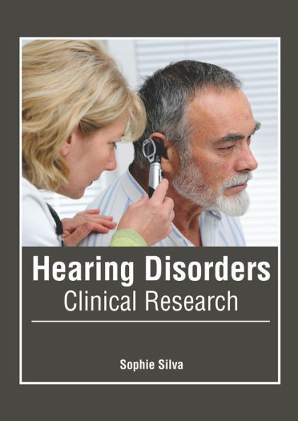 Hearing Disorders: Clinical Research