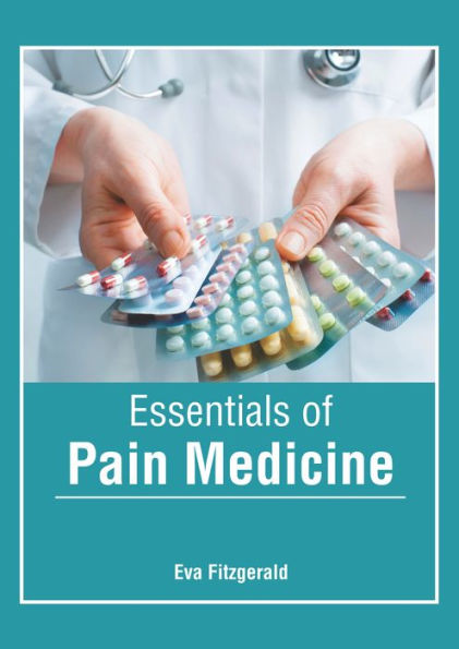 Essentials of Pain Medicine