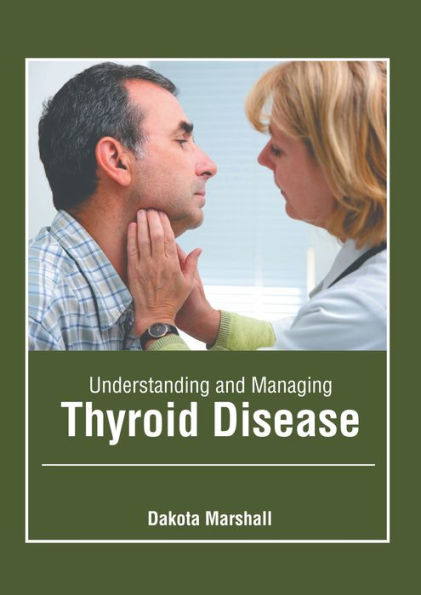 Understanding and Managing Thyroid Disease