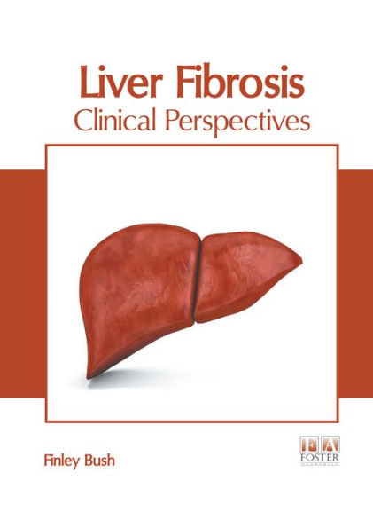 Liver Fibrosis: Clinical Perspectives