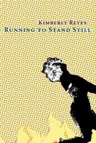 Download books from google books to kindle Running to Stand Still 9781632430724 English version by Kimberly Reyes