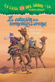 Title: La estacion de las tormentas de arena (Season of the Sandstorms), Author: Mary Pope Osborne