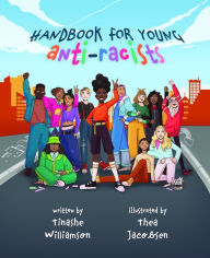 Title: Handbook for Young Anti-Racists, Author: Tinashe Willamson