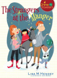 Title: The Strangers at the Manger, Author: Lisa M. Hendey