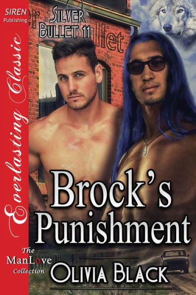 Brock's Punishment [Silver Bullet 11] (Siren Publishing Everlasting Classic ManLove)