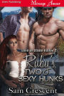 Ruby's Two Sexy Hunks [Love in Stone Valley 2] (Siren Publishing Menage Amour)