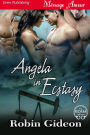 Angela in Ecstasy [In Ecstasy (series name for book slider only) 2] (Siren Publishing Menage Amour)