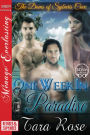 One Week in Paradise [EXTENDED APP] [The Doms of Sybaris Cove Prequel] (Siren Publishing Menage Everlasting)
