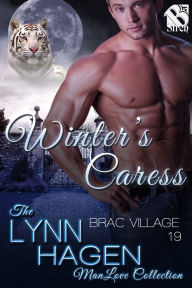Title: Winter's Caress [Brac Village 19] (Siren Publishing The Lynn Hagen ManLove Collection), Author: Lynn Hagen