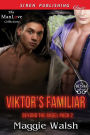 Viktor's Familiar [Beyond the Angel Pack 2] (Siren Publishing Classic ManLove)