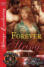 Forever Strings [Uniformed and Smoking Hot 2] (Siren Publishing Menage Everlasting)