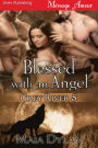 Blessed with an Angel [Grey River 5] (Siren Publishing Menage Amour)