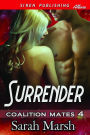 Surrender [Coalition Mates 4] (Siren Publishing Allure)